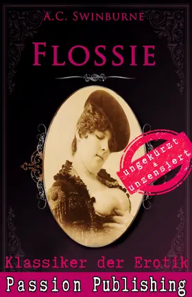 Swinburne |  Klassiker der Erotik 49: Flossie | eBook | Sack Fachmedien