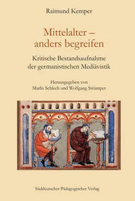 Kemper / Schleeh / Strümper |  Mittelalter – anders begreifen | eBook | Sack Fachmedien