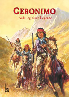  Geronimo - Aufstieg einer Legende | Buch |  Sack Fachmedien