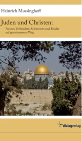 Mussinghoff |  Juden und Christen | Buch |  Sack Fachmedien