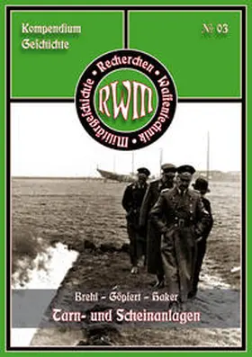 Brehl / Haker / Göpfert |  Tarn- und Scheinanlagen am Fliegerhorst Uetersen. | Buch |  Sack Fachmedien