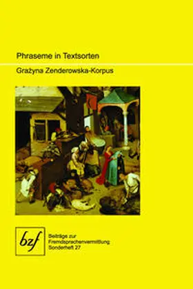 Zenderowska-Korpus |  Phraseme in Textsorten | Buch |  Sack Fachmedien