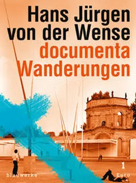 Wense / Kimpel |  documentaWanderungen | Buch |  Sack Fachmedien