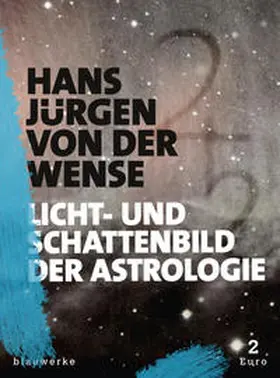 Wense / Heim |  Licht- und Schattenbild der Astrologie | Buch |  Sack Fachmedien