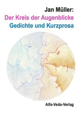 Müller |  Der Kreis der Augenblicke | Buch |  Sack Fachmedien
