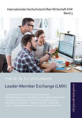 Wehrlin |  Leader-Member Exchange (LMX) | Buch |  Sack Fachmedien