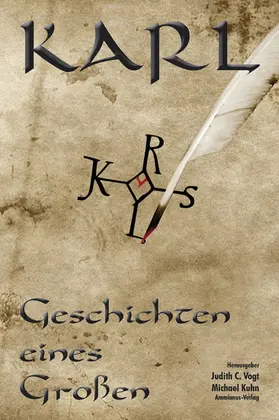 Kottmann / Mützlitz / Lange |  Karl - Geschichten eines Großen | eBook | Sack Fachmedien