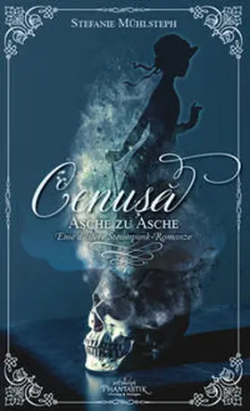 Mühlsteph |  Cenusa - Asche zu Asche | Buch |  Sack Fachmedien