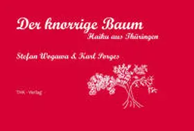 Wogawa / Porges |  Der knorrige Baum | Buch |  Sack Fachmedien