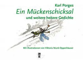 Porges |  Ein Mückenschicksal und weitere heitere Gedichte | Buch |  Sack Fachmedien