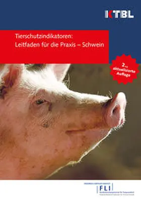 Schrader / Czycholl / Krieter |  Tierschutzindikatoren: Leitfaden für die Praxis - Schwein | Buch |  Sack Fachmedien