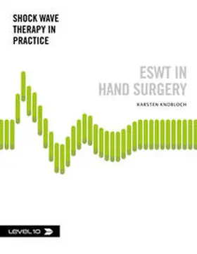 Knobloch |  ESWT in Hand Surgery | Buch |  Sack Fachmedien