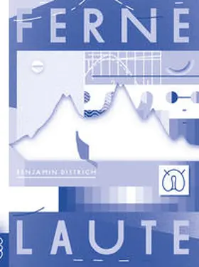  Benjamin Dittrich: Ferne Laute | Buch |  Sack Fachmedien