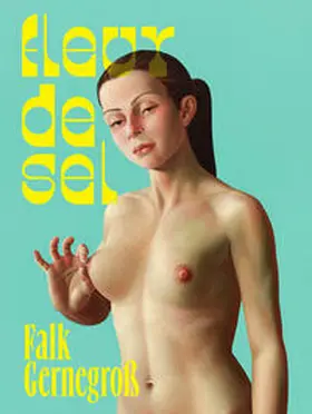 Tannert / Tupan |  Falk Gernegroß: fleur de sel | Buch |  Sack Fachmedien