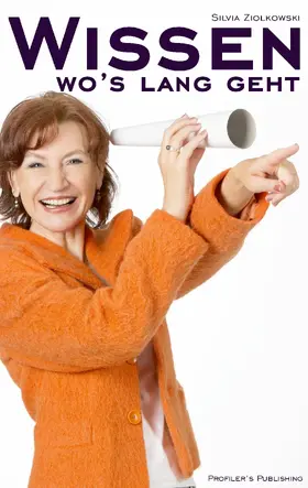 Ziolkowski |  Wissen, wo's lang geht | eBook | Sack Fachmedien