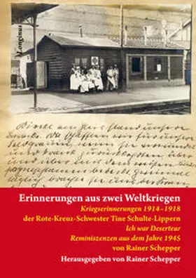 Schepper |  Erinnerungen aus zwei Weltkriegen | Buch |  Sack Fachmedien