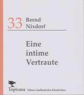 Nixdorf |  Eine intime Vertraute | Buch |  Sack Fachmedien