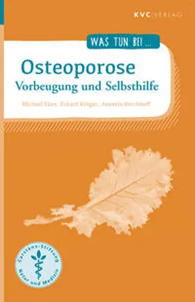 Elies / Krüger / Kerckhoff | Osteoporose | Buch | 978-3-945150-04-7 | www2.sack.de