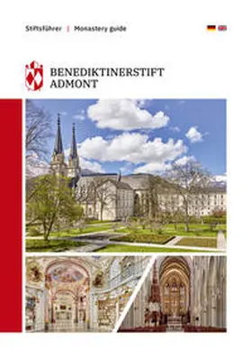 Schiefermüller / Schamberger / Benediktinerstift Admont |  Benediktinerstift Admont | Buch |  Sack Fachmedien