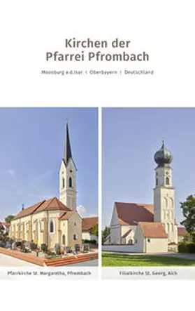 Kaupe / Pfarrkirchenstiftung Pfrombach |  Kirchen der Pfarrei Pfrombach | Buch |  Sack Fachmedien