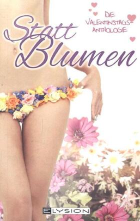 Grünberg / Ippensen / Rabe | Statt Blumen | Buch | 978-3-945163-20-7 | www2.sack.de