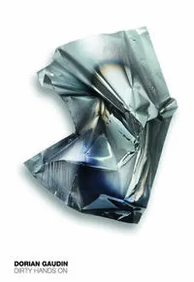 DITTRICH & SCHLECHTRIEM / Kröner / Gaudin |  DORIAN GAUDIN - DIRTY HANDS ON | Buch |  Sack Fachmedien