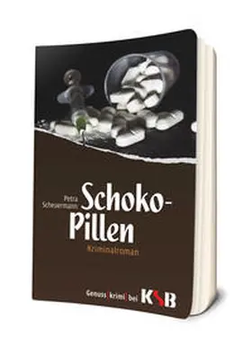 Scheuermann |  Schoko-Pillen | Buch |  Sack Fachmedien