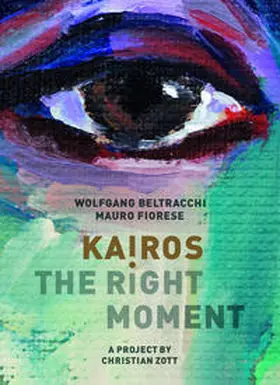 Zott / Kroiß / Pawlitschko |  KAIROS. The right Moment. Wolfgang Beltracchi and Mauro Fiorese | Sonstiges |  Sack Fachmedien