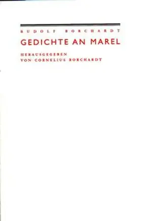 Borchardt |  Gedichte an Marel | Buch |  Sack Fachmedien