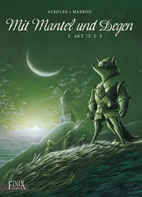 Ayroles / Masbou |  Mit Mantel und Degen / Akt 9 & 10 | Buch |  Sack Fachmedien