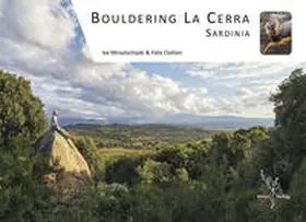 Mirastschijski / Clotten |  Bouldering La Cerra Sardinia | Buch |  Sack Fachmedien