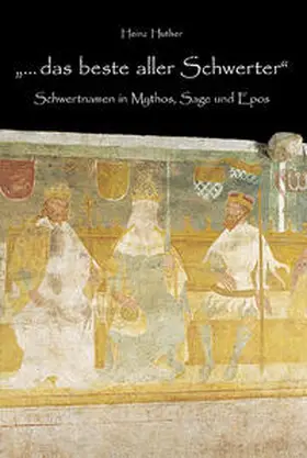 Huther |  "..das beste aller Schwerter" | Buch |  Sack Fachmedien