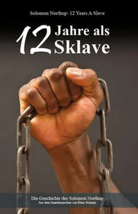 Northup |  12 Jahre als Sklave | Buch |  Sack Fachmedien