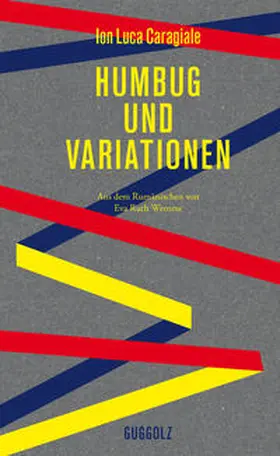 Caragiale |  Humbug und Variationen | Buch |  Sack Fachmedien