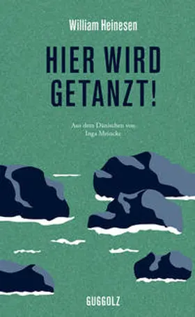 Heinesen / Stössinger |  Hier wird getanzt! | Buch |  Sack Fachmedien