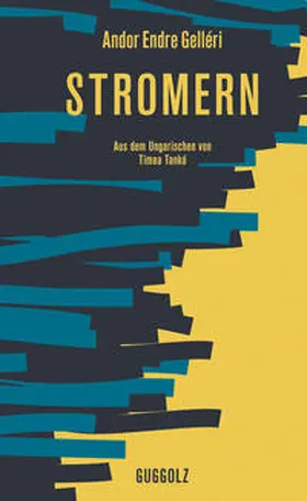Gelléri | Stromern | Buch | 978-3-945370-18-6 | sack.de