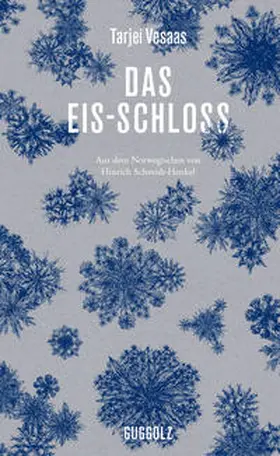 Vesaas |  Das Eis-Schloss | Buch |  Sack Fachmedien