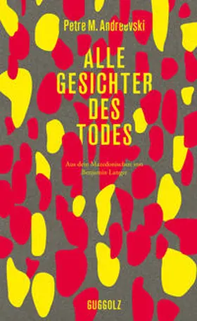 Andreevski |  Alle Gesichter des Todes | Buch |  Sack Fachmedien