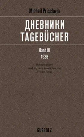 Prischwin / Prišvin |  Tagebücher' Band III, 1936 | Buch |  Sack Fachmedien