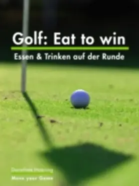 Haering |  Golf: Eat to win | eBook | Sack Fachmedien