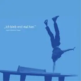 "Ich bleib erst mal hier." Jugend in Waldshut-Tiengen | Buch | 978-3-945398-03-6 | sack.de