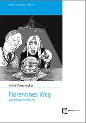 Poessnecker |  Florentines Weg zur besseren Hälfte | Buch |  Sack Fachmedien