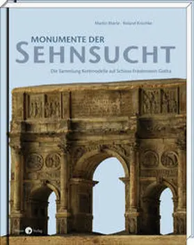 Eberle / Krischke |  Monumente der Sehnsucht | Buch |  Sack Fachmedien