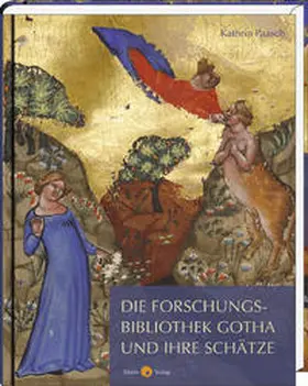 Paasch |  Die Forschungsbibliothek Gotha und ihre Schätze | Buch |  Sack Fachmedien