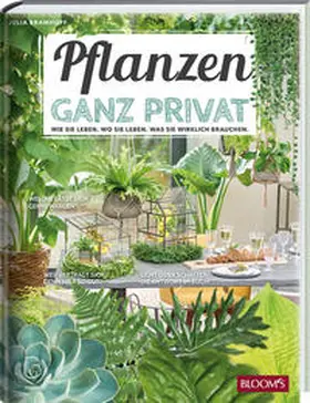 Bramhoff / BLOOM's GmbH |  Pflanzen ganz privat | Buch |  Sack Fachmedien
