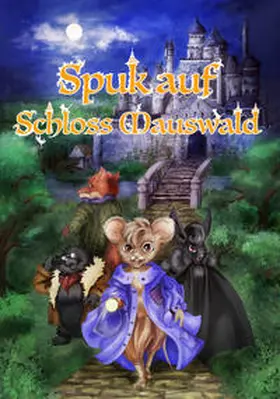 Zander |  Spuk auf Schloss Mauswald | Buch |  Sack Fachmedien