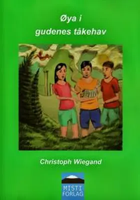 Wiegand |  Øya i gudenes tåkehav | Buch |  Sack Fachmedien