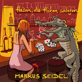 Seidel |  Hasen, die Haken schlagen | Buch |  Sack Fachmedien