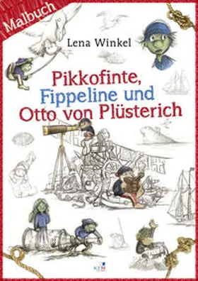 Winkel |  Pikkofinte, Fippeline und Otto von Plüsterich | Buch |  Sack Fachmedien
