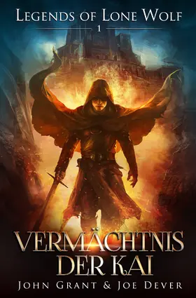 Dever / Grant |  Legends of Lone Wolf 01 - Vermächtnis der Kai | eBook | Sack Fachmedien